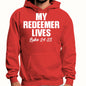 Mens Graphic Hoodie my Redeemer Lives Print