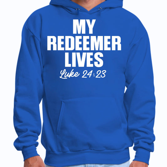 Mens Graphic Hoodie my Redeemer Lives Print