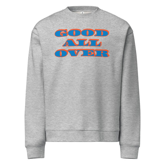 "GOOD ALL OVER" relax crew neck sweatshirt-LifessentialsLLC.com